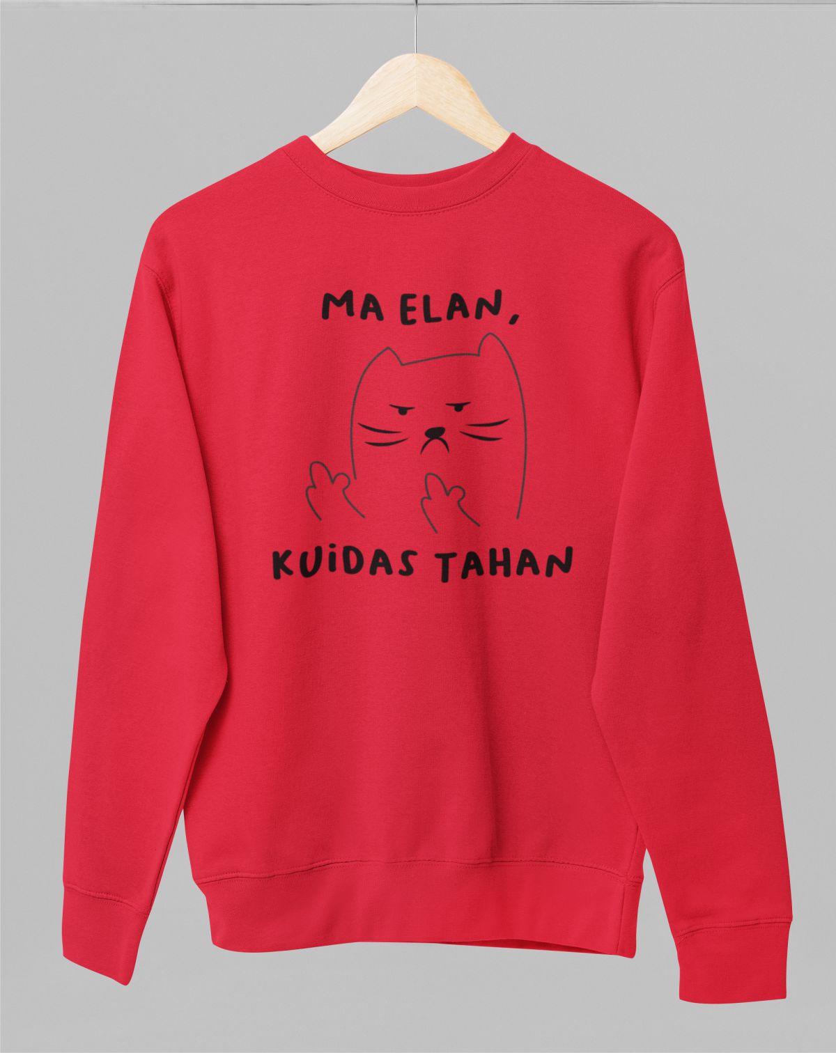 Punane UNISEX dressipluus ilma kapuutsita "Ma elan, kuidas tahan"