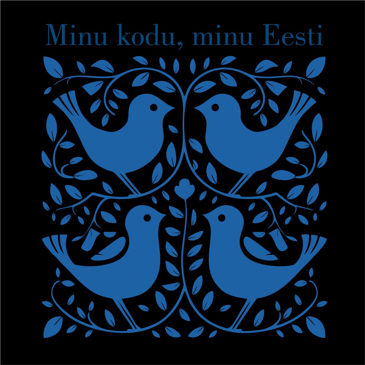 Must pusaer ilma kapuutsita "Minu kodu, minu Eesti"