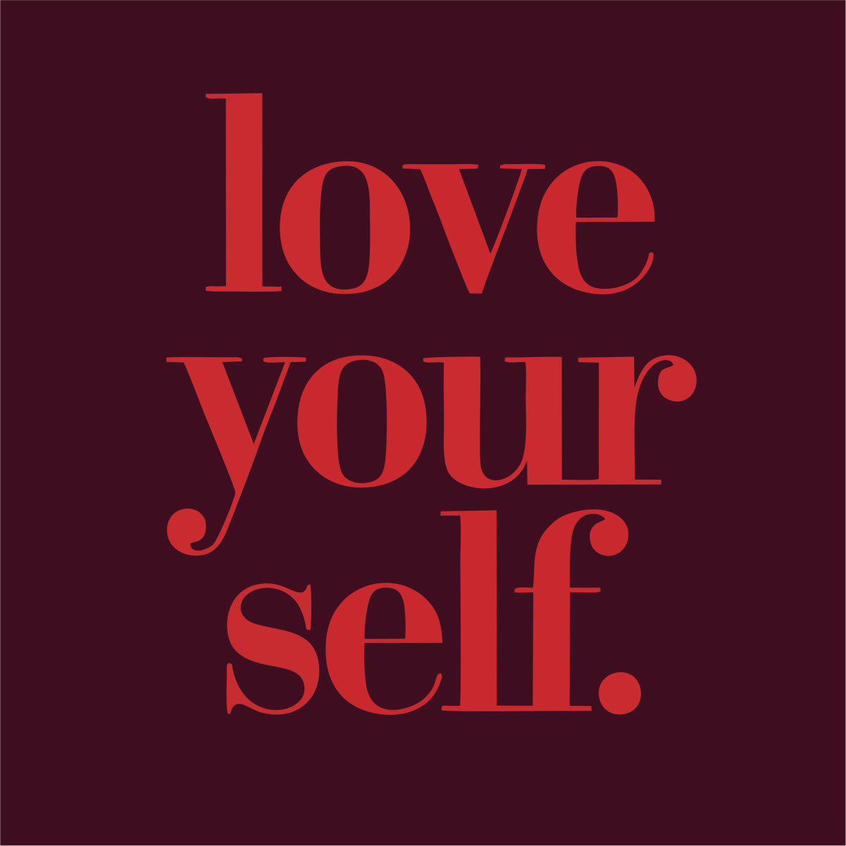 Bordoopunased UNISEX T-särgid "LOVE YOURSELF"